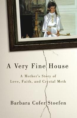 A Very Fine House - Barbara Cofer Stoefen