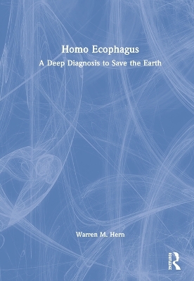 Homo Ecophagus - Warren M. Hern