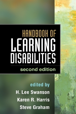 Handbook of Learning Disabilities, Second Edition - 