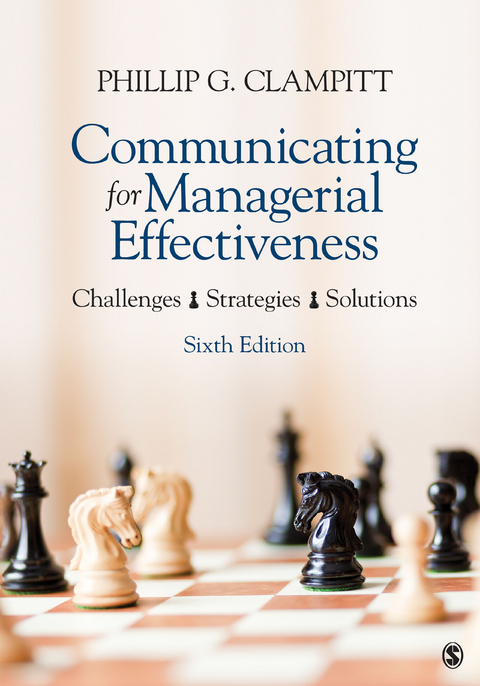 Communicating for Managerial Effectiveness - Phillip G. G. Clampitt