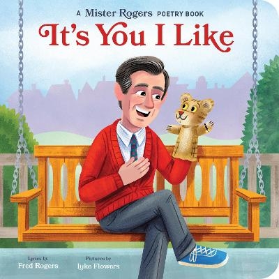 It's You I Like - Fred Rogers, Luke Flowers