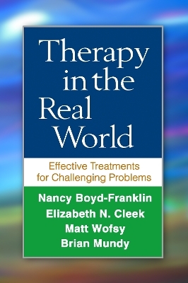 Therapy in the Real World - Nancy Boyd-Franklin, Elizabeth N. Cleek, Matt Wofsy, Brian Mundy