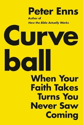 Curveball - Peter Enns