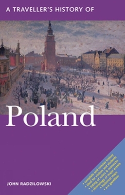 A Traveller's History of Poland - John Radzilowski, Denis Judd