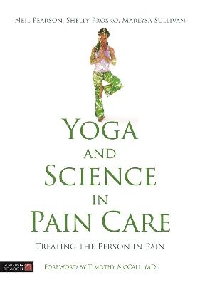 Yoga and Science in Pain Care - 