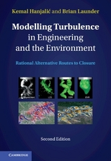 Modelling Turbulence in Engineering and the Environment - Hanjalić, Kemal; Launder, Brian