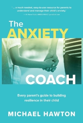 Anxiety Coach - Michael Hawton