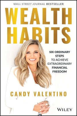 Wealth Habits - Candy Valentino