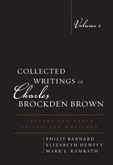 Collected Writings of Charles Brockden Brown - 