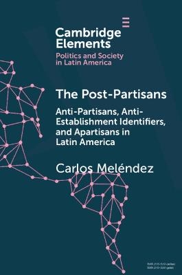 The Post-Partisans - Carlos Meléndez