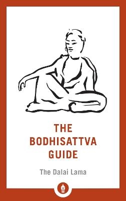 The Bodhisattva Guide - Fourteenth Dalai Lama, Padmakara Translation Group