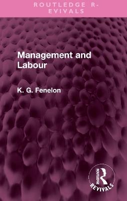 Management and Labour - Kevin Gerard Fenelon