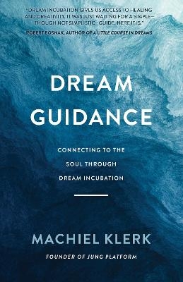 Dream Guidance - Machiel Klerk