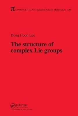 The Structure of Complex Lie Groups - Dong Hoon Lee