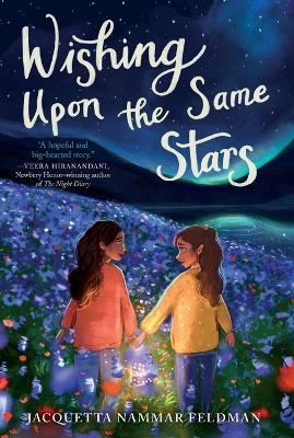 Wishing Upon the Same Stars - Jacquetta Nammar Feldman