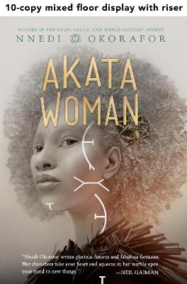 Akata Woman 10-copy MIXED Floor Display w Riser - Nnedi Okorafor