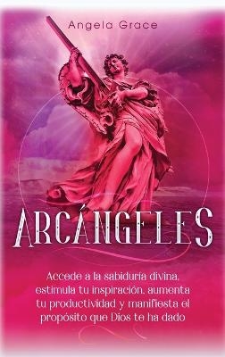 Arcángeles - Angela Grace