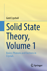 Solid State Theory, Volume 1 - Gerd Czycholl