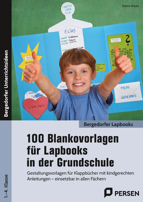 100 Blankovorlagen für Lapbooks in der Grundschule - Sabine Braatz