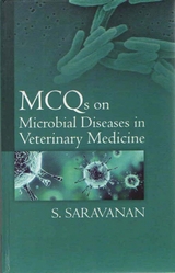 MCQs on Microbial Diseases in Veterinary Medicine -  S. Saravanan