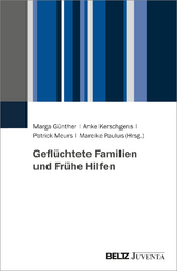 Geflüchtete Familien und Frühe Hilfen - 