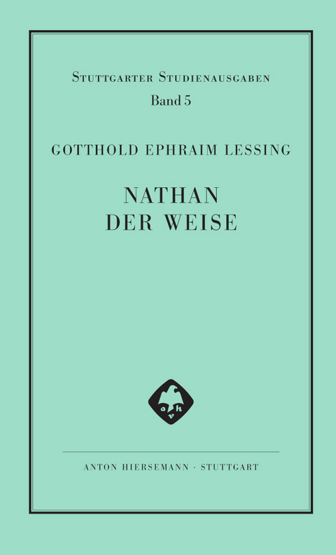 Nathan der Weise - Gotthold Ephraim Lessing