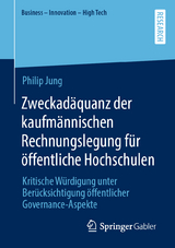 Zweckadäquanz der kaufmännischen Rechnungslegung für öffentliche Hochschulen - Philip Jung