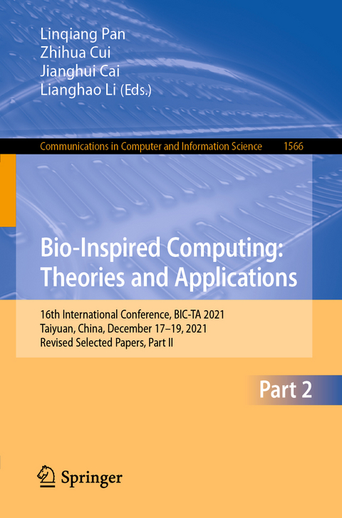 Bio-Inspired Computing: Theories and Applications - 