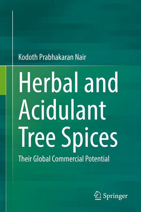 Herbal and Acidulant Tree Spices - Kodoth Prabhakaran Nair