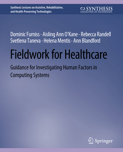 Fieldwork for Healthcare - Dominic Furniss, Rebecca Randell, Aisling Ann O’Kane, Svetlena Taneva