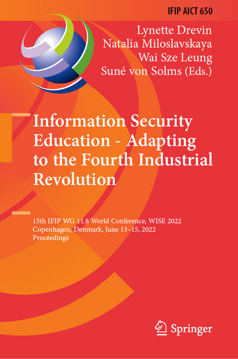 Information Security Education - Adapting to the Fourth Industrial Revolution - 