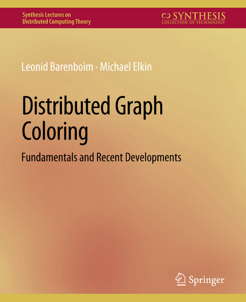 Distributed Graph Coloring - Leonid Barenboim, Michael Elkin