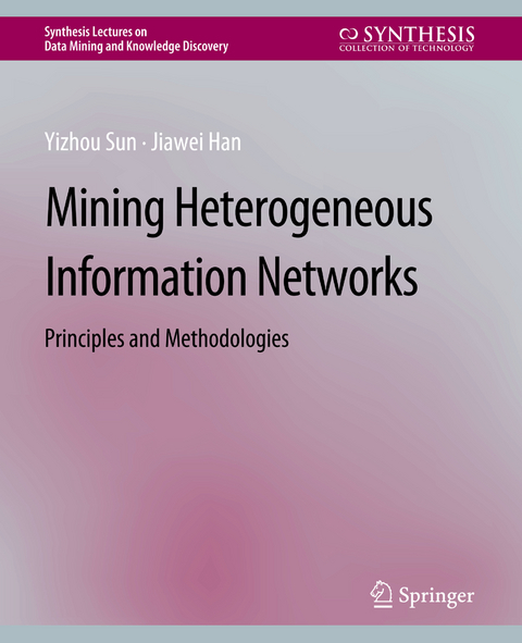 Mining Heterogeneous Information Networks - Yizhou Sun, Jiawei Han