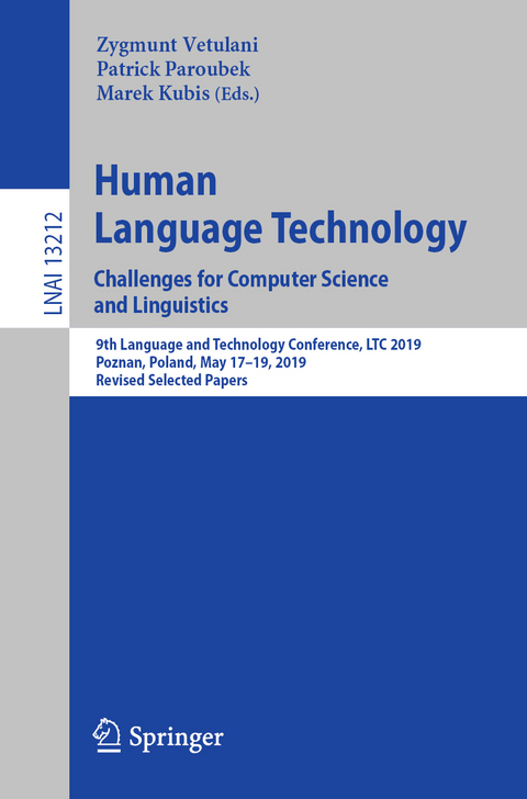 Human Language Technology. Challenges for Computer Science and Linguistics - 