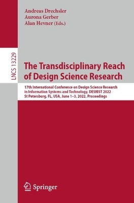 The Transdisciplinary Reach of Design Science Research - 