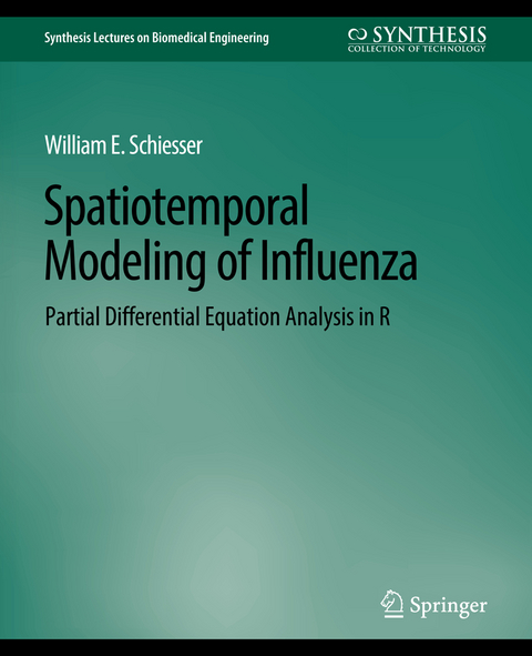 Spatiotemporal Modeling of Influenza - William E. Schiesser