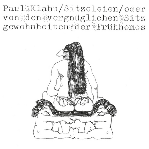 Sitzeleien - Paul Klahn