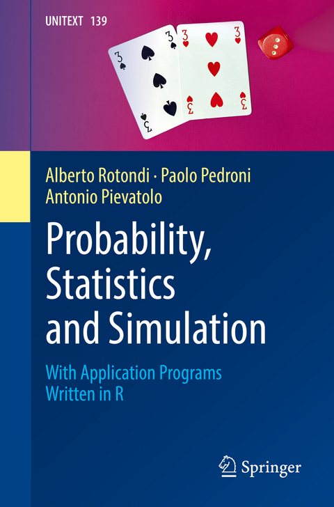 Probability, Statistics and Simulation - Alberto Rotondi, Paolo Pedroni, Antonio Pievatolo