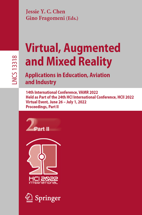 Virtual, Augmented and Mixed Reality: Applications in Education, Aviation and Industry - 