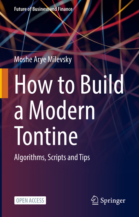 How to Build a Modern Tontine - Moshe Arye Milevsky