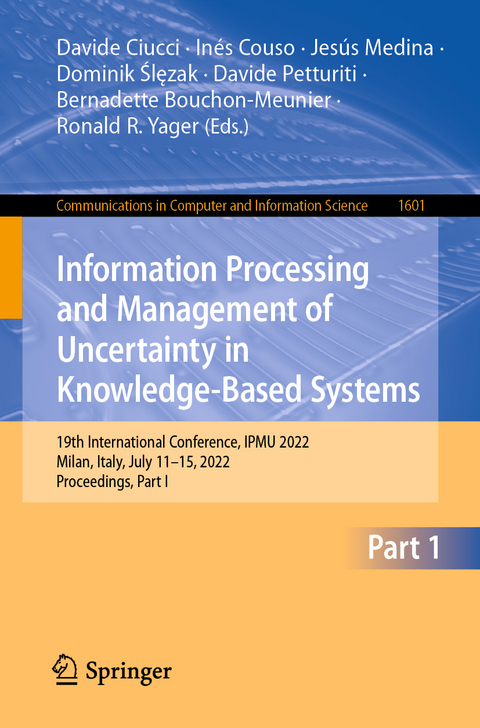 Information Processing and Management of Uncertainty in Knowledge-Based Systems - 