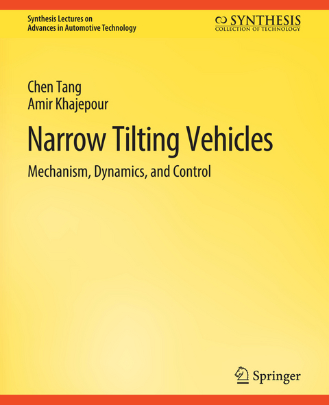 Narrow Tilting Vehicles - Chen Tang, Amir Khajepour