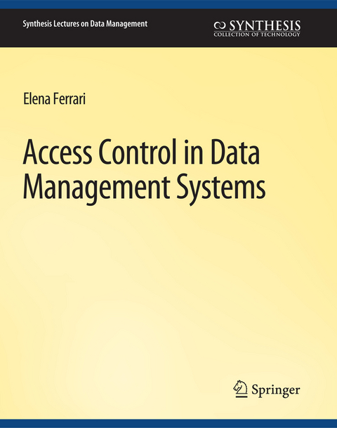 Access Control in Data Management Systems - Elena Ferrari