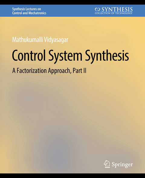 Control Systems Synthesis - Mathukumalli Vidyasagar