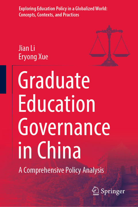 Graduate Education Governance in China - Jian Li, Eryong Xue