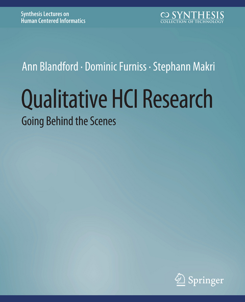 Qualitative HCI Research - Ann Blandford, Dominic Furniss, Stephann Makri