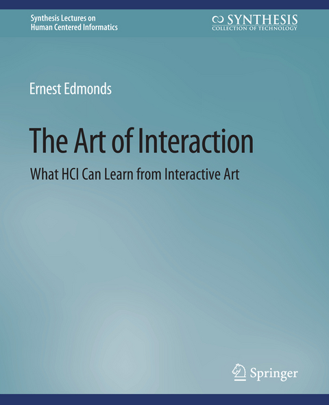 The Art of Interaction - Ernest Edmonds