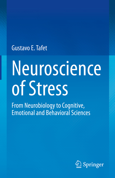 Neuroscience of Stress - Gustavo E. Tafet