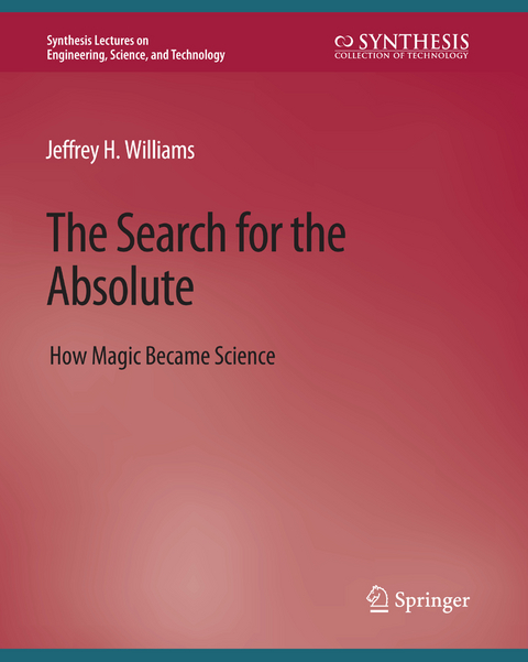 The Search for the Absolute - Jeffrey H. Williams