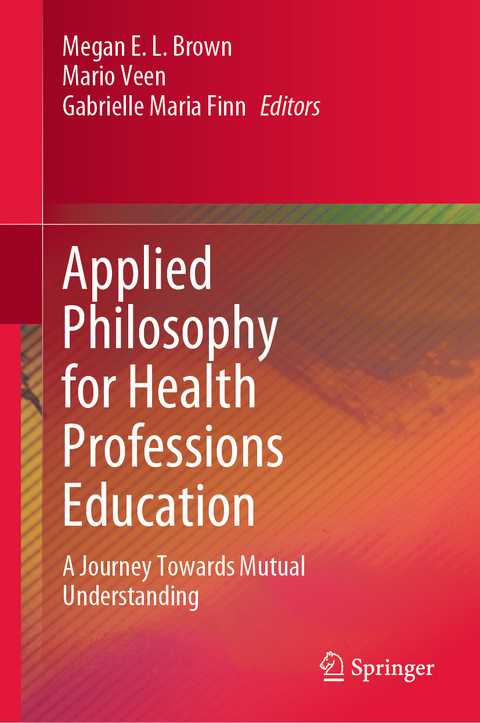 Applied Philosophy for Health Professions Education - 